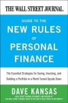 Wall Street Journal Guide to the New Rules of Personal Finance