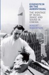 Eisenstein on the Audiovisual