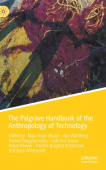 Palgrave Handbook of the Anthropology of Technology