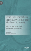 Social Transformations in India, Myanmar, and Thailand: Volume II