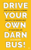 Drive Your Own Darn Bus!