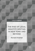 Rise of Legal Graffiti Writing in New York and Beyond