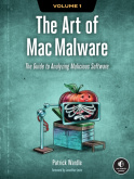 Art of Mac Malware, Volume 1