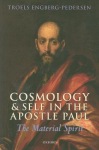 Cosmology and Self in the Apostle Paul