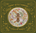 Paint with Thread: Through the Seasons