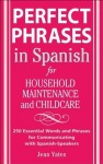 Perfect Phrases in Spanish For Household Maintenance and Childcare