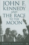 John F. Kennedy and the Race to the Moon