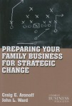 Preparing Your Family Business for Strategic Change