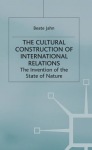 Cultural Construction of International Relations