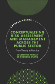 Conceptualising Risk Assessment and Management across the Public Sector