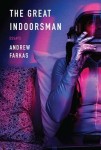 Great Indoorsman
