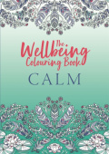 Wellbeing Colouring Book: Calm