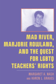 Mad River, Marjorie Rowland, and the Quest for LGBTQ Teachers' Rights