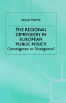 Regional Dimension in European Public Policy