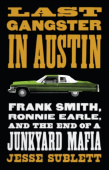 Last Gangster in Austin