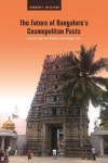Future of Bangalore’s Cosmopolitan Pasts