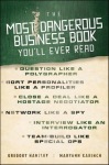 Most Dangerous Business Book You'll Ever Read