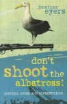 Don't Shoot the Albatross!