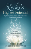 Reiki's Highest Potential