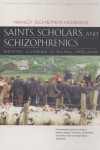 Saints, Scholars, and Schizophrenics