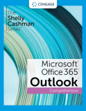 Shelly Cashman SeriesA® MicrosoftA® Office 365A® & OutlookA® 2021 Comprehensive