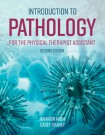 Introduction To Pathology For The Physical Therapist Assistant