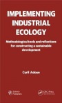 Implementing Industrial Ecology