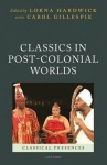 Classics in Post-Colonial Worlds