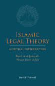 Islamic Legal Theory: A Critical Introduction