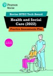 Pearson REVISE BTEC 2022 Tech Award Health and Social Care Practice Assessments Plus - for 2026, 2027 exams