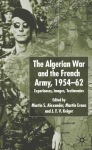 Algerian War and the French Army, 1954-62