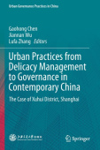 Urban Practices from Delicacy Management to Governance in Contemporary China