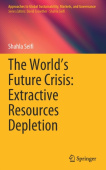 World’s Future Crisis: Extractive Resources Depletion