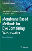 Membrane Based Methods for Dye Containing Wastewater