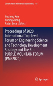 Proceedings of 2020 International Top-Level Forum on Engineering Science and Technology Development Strategy and The 5th PURPLE MOUNTAIN FORUM (PMF202