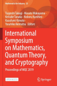 International Symposium on Mathematics, Quantum Theory, and Cryptography