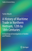 History of Maritime Trade in Northern Vietnam, 12th to 18th Centuries