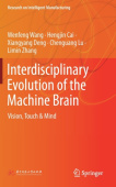 Interdisciplinary Evolution of the Machine Brain