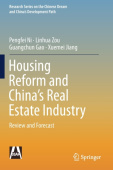 Housing Reform and China’s Real Estate Industry