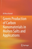 Green Production of Carbon Nanomaterials in Molten Salts and Applications