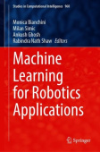 Machine Learning for Robotics Applications