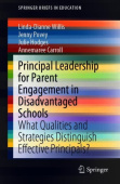 Principal Leadership for Parent Engagement in Disadvantaged Schools