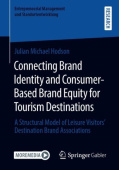 Connecting Brand Identity and Consumer-Based Brand Equity for Tourism Destinations
