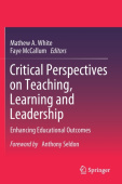 Critical Perspectives on Teaching, Learning and Leadership