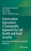 Conservation Agriculture: A Sustainable Approach for Soil Health and Food Security
