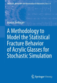 Methodology to Model the Statistical Fracture Behavior of Acrylic Glasses for Stochastic Simulation