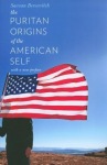 Puritan Origins of the American Self