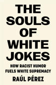 Souls of White Jokes
