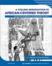 College Introduction to African-Centered Theory