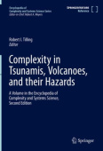 Complexity in Tsunamis, Volcanoes, and their Hazards